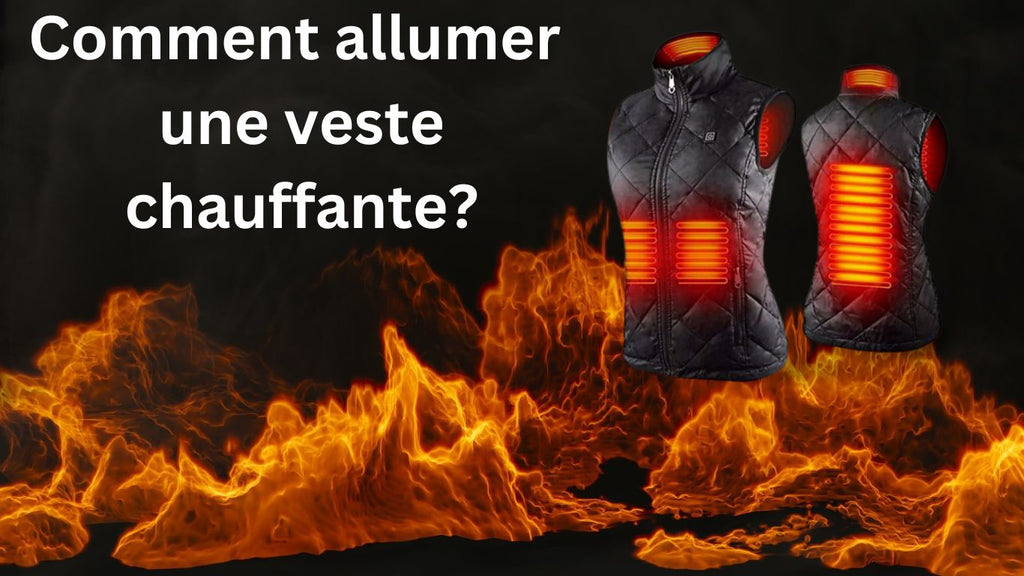 Comment allumer une veste chauffante