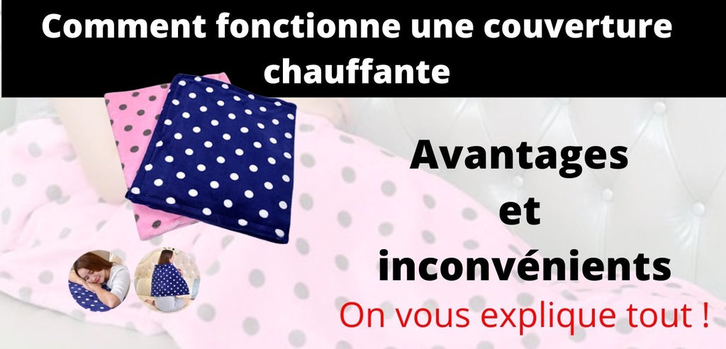 Comment fonctionne une couverture chauffante