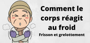 Grelotter de froid ! causes et traitements - vetement chauffant
