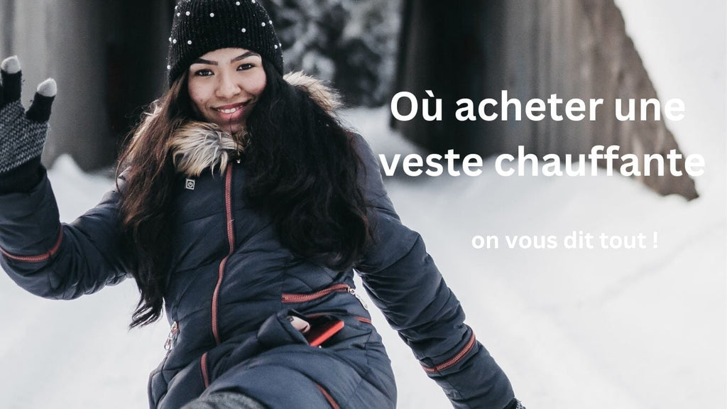 Où Acheter une Veste Chauffante ?