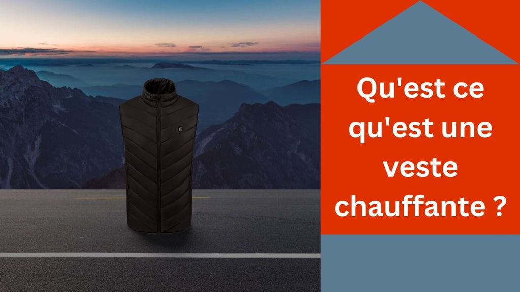 Qu'est ce qu'une veste chauffante ?